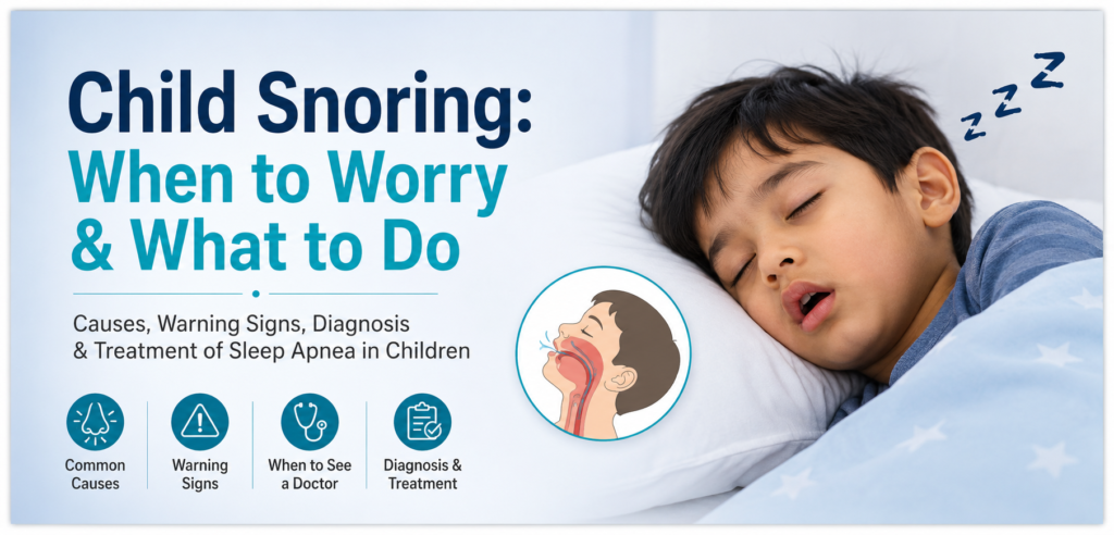 Why Your Child Snores — And When It Becomes a Problem